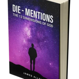 DIE-MENTIONS - The Twelve Dimensions of God